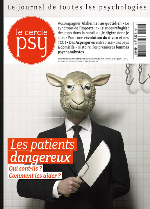 Couverture Cercle Psy n°19 : Les patients dangereux