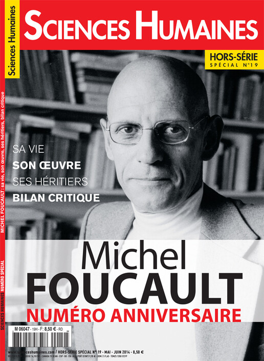 Couverture Hors-séries Sciences Humaines n°19 : Michel Foucault Sa vie, son oeuvre, ses héritiers, bilan critique