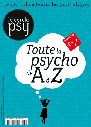Couverture Hors-série Cercle Psy n°1 : Toute la psycho de A à Z