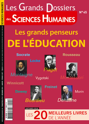 Couverture Grands Dossiers n°45 : Les grands penseurs de l'éducation
