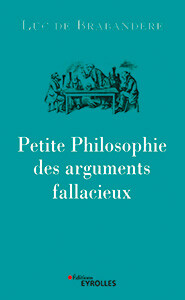 16203023590_petite-philosophie-des-arguments-fallacieux.jpg