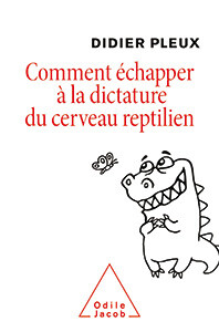 16233208040_dictature-du-cerveau-reptilien.jpg