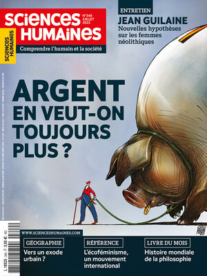 Couverture Mensuel Sciences Humaines n°349 : Argent : en veut-on toujours plus ?