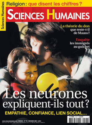 Couverture Mensuel Sciences Humaines n°198 : Les neurones expliquent-ils tout ? Empathie, confiance, lien social...