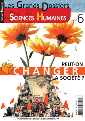 Couverture Grands Dossiers n°6 : Peut-on changer la société ?