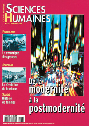 Couverture Mensuel Sciences Humaines n°73 : De la modernité à la postmodernité