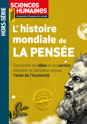 Couverture Hors-séries Sciences Humaines n°29 : L'histoire mondiale de la pensée