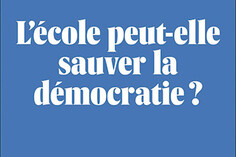 16050061490_L-ecole-peut-elle-sauver-la-democratie.jpg