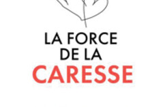 16655712160_la-force-de-la-caresse.jpg